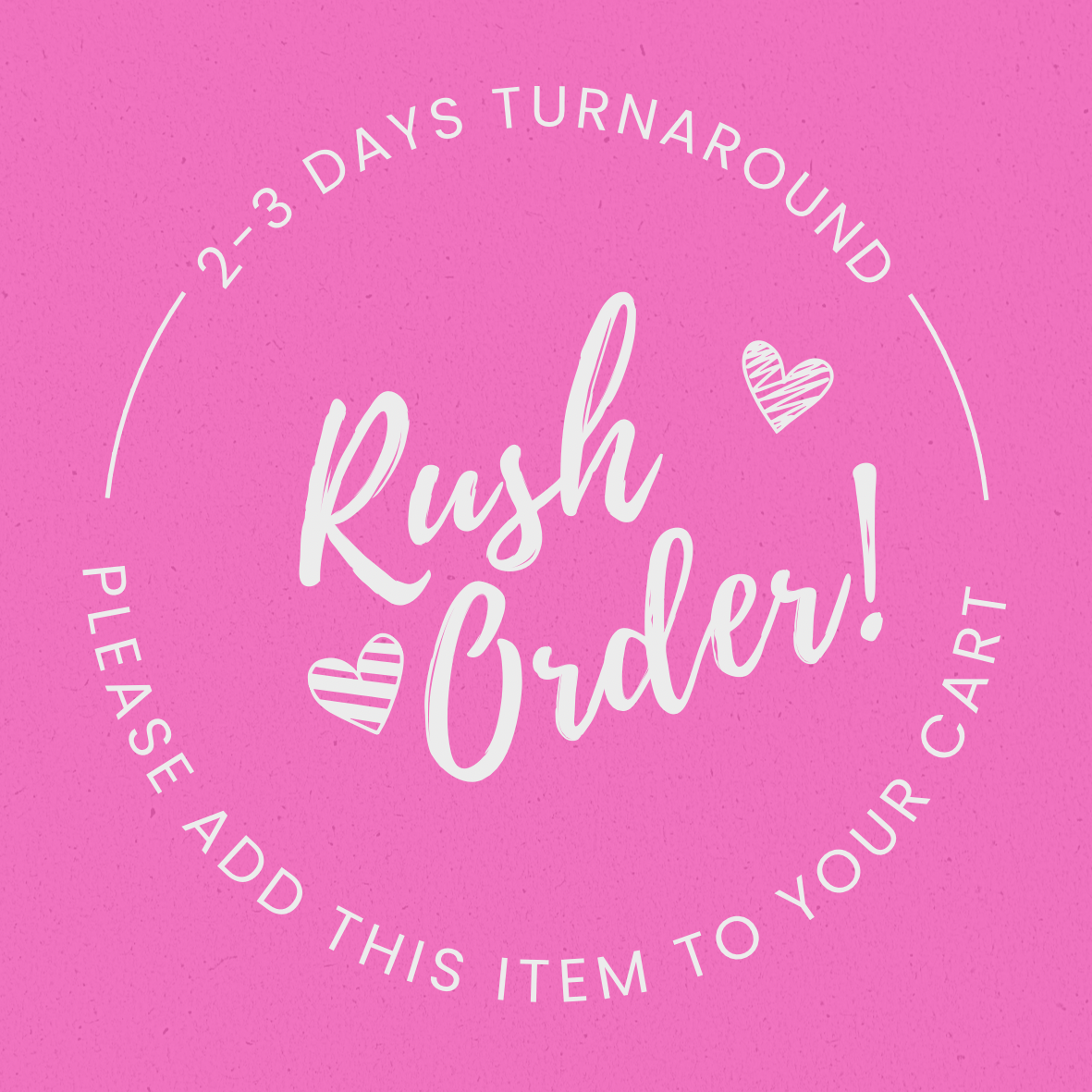 Rush Order